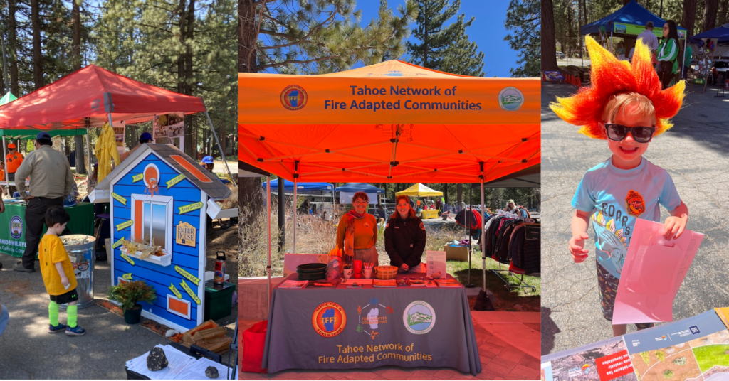 A child stands in front of the Ember House looking at the potential places that embers can enter and ignite a home. Two women stand behind a table with a table cloth that says Tahoe Network of Fire Adapted Communities with logos for Tahoe Fire and Fuels Team, Tahoe Network of Fire Adapted Communities and Tahoe Resource Conservation District. Above the women is a ten that says Tahoe Network of Fire Adapted Communities. A child wears a wig that looks like flames and has a badge-shaped sticker on his shirt that says Cal Fire.
