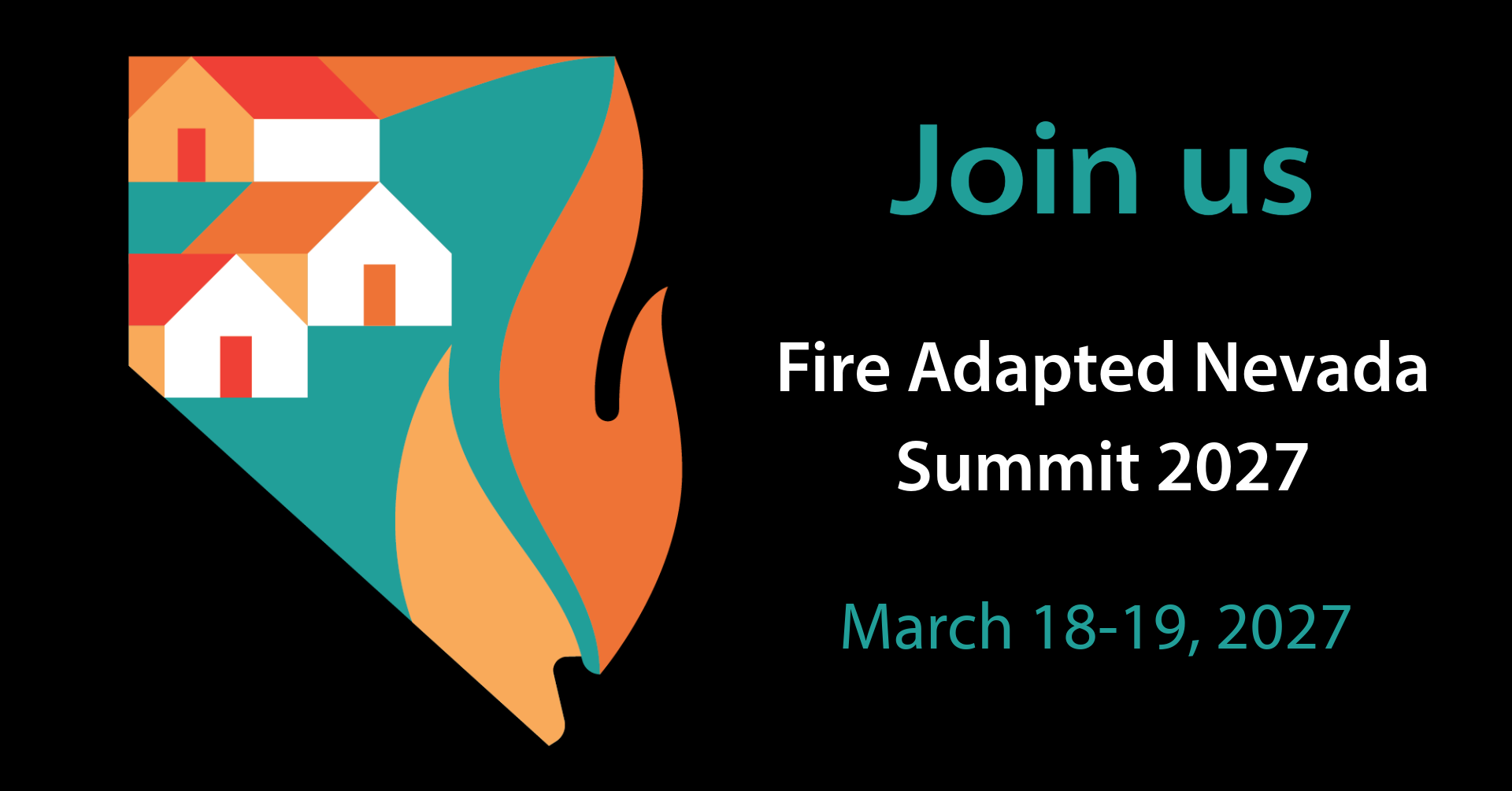 Logotipo de «Fire Adapted Nevada» con el texto: «Únete a nosotros en la Cumbre Fire Adapted Nevada 2027, del 18 al 19 de marzo de 2027».
